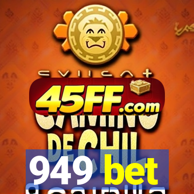 949 bet